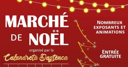 Agde - Marche de Noël de La Calandreta Dagtenca : 16 et 17 décembre au Moulin des Evêques